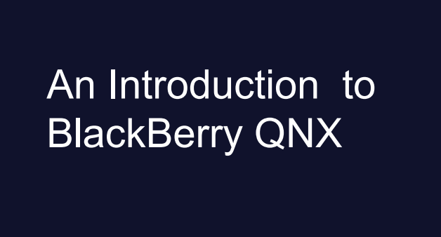 qnx-building-safe-high-performing-systems-just-got-easier