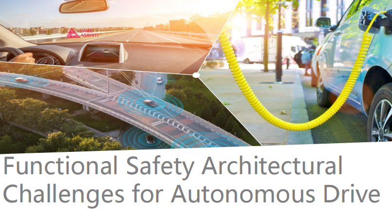 Functional Safety Architectural  Challenges for Autonomous Drive